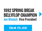 1992 Spring Break Belly Flop Champion Joe Mindak